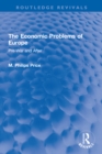 The Economic Problems of Europe : Pre-War and After - eBook
