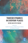 Tourism Dynamics in Everyday Places : Before and After Tourism - eBook