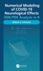 Numerical Modeling of COVID-19 Neurological Effects : ODE/PDE Analysis in R - eBook