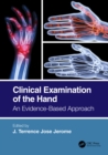 Clinical Examination of the Hand : An Evidence-Based Approach - eBook