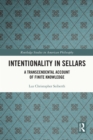 Intentionality in Sellars : A Transcendental Account of Finite Knowledge - eBook