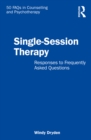 Single-Session Therapy : Responses to Frequently Asked Questions - eBook