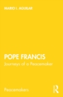 Pope Francis : Journeys of a Peacemaker - eBook