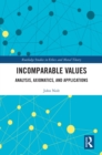 Incomparable Values : Analysis, Axiomatics and Applications - eBook