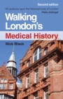 Walking London's Medical History Second Edition - eBook