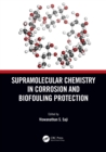 Supramolecular Chemistry in Corrosion and Biofouling Protection - eBook