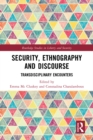 Security, Ethnography and Discourse : Transdisciplinary Encounters - eBook