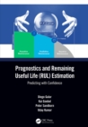 Prognostics and Remaining Useful Life (RUL) Estimation : Predicting with Confidence - eBook