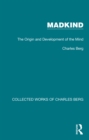 Madkind : The Origin and Development of the Mind - eBook