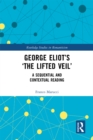 George Eliot's 'The Lifted Veil' : A Sequential and Contextual Reading - eBook