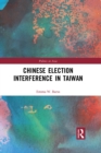 Chinese Election Interference in Taiwan - eBook