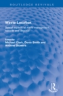 Waste Location : Spatial Aspects of Waste Management, Hazards and Disposal - eBook