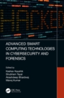 Advanced Smart Computing Technologies in Cybersecurity and Forensics - eBook