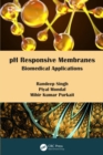 pH Responsive Membranes : Biomedical Applications - eBook