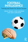 Football Intelligence : Training and Tactics for Soccer Success - eBook