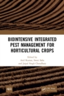 Biointensive Integrated Pest Management for Horticultural Crops - eBook