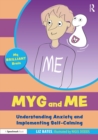 Myg and Me: Understanding Anxiety and Implementing Self-Calming - eBook