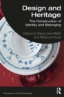 Design and Heritage : The Construction of Identity and Belonging - eBook