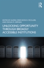 Unlocking Opportunity through Broadly Accessible Institutions - eBook