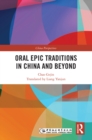 Oral Epic Traditions in China and Beyond - eBook