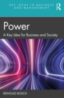 Power : A Key Idea for Business and Society - eBook