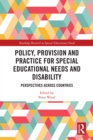 Policy, Provision and Practice for Special Educational Needs and Disability : Perspectives Across Countries - eBook