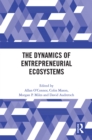 The Dynamics of Entrepreneurial Ecosystems - eBook