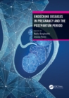 Endocrine Diseases in Pregnancy and the Postpartum Period - eBook