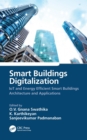 Smart Buildings Digitalization : IoT and Energy Efficient Smart Buildings Architecture and Applications - eBook