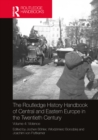 The Routledge History Handbook of Central and Eastern Europe in the Twentieth Century : Volume 4: Violence - eBook