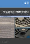 Therapeutic Interviewing : Essential Skills and Contexts of Counseling - eBook
