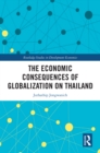 The Economic Consequences of Globalization on Thailand - eBook