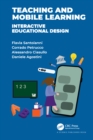 Teaching and Mobile Learning : Interactive Educational Design - eBook