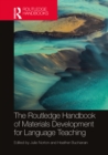 The Routledge Handbook of Materials Development for Language Teaching - eBook