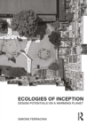 Ecologies of Inception : Design Potentials on a Warming Planet - eBook