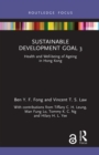 Sustainable Development Goal 3 : Health and Well-being of Ageing in Hong Kong - eBook