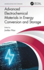 Advanced Electrochemical Materials in Energy Conversion and Storage - eBook