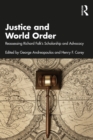 Justice and World Order : Reassessing Richard Falk's Scholarship and Advocacy - eBook