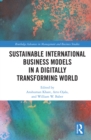 Sustainable International Business Models in a Digitally Transforming World - eBook