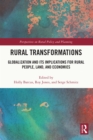 Rural Transformations : Globalization and Its Implications for Rural People, Land, and Economies - eBook
