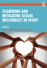 Examining and Mitigating Sexual Misconduct in Sport - eBook