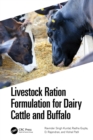 Livestock Ration Formulation for Dairy Cattle and Buffalo - eBook