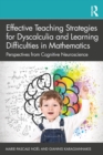Effective Teaching Strategies for Dyscalculia and Learning Difficulties in Mathematics : Perspectives from Cognitive Neuroscience - eBook