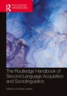 The Routledge Handbook of Second Language Acquisition and Sociolinguistics - eBook