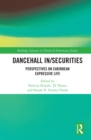 Dancehall In/Securities : Perspectives on Caribbean Expressive Life - eBook