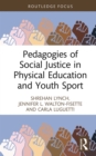 Pedagogies of Social Justice in Physical Education and Youth Sport - eBook