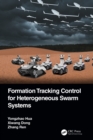 Formation Tracking Control for Heterogeneous Swarm Systems - eBook