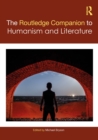The Routledge Companion to Humanism and Literature - eBook