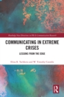 Communicating in Extreme Crises : Lessons from the Edge - eBook