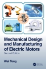 Mechanical Design and Manufacturing of Electric Motors - eBook